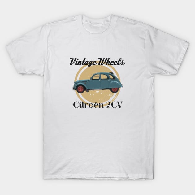 Vintage Wheels - Citroën 2CV T-Shirt by DaJellah